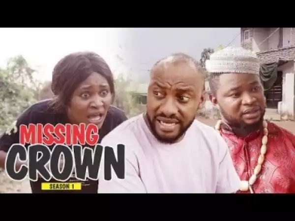 Video: MISSING CROWN 1   – Nigerian Nollywood Movies 2018